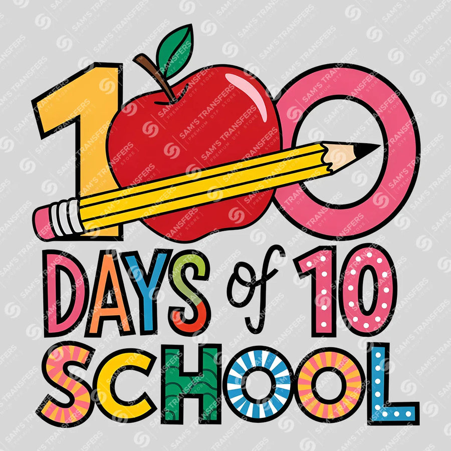 "100 Days of School" Ready-to-Press DTF Transfer