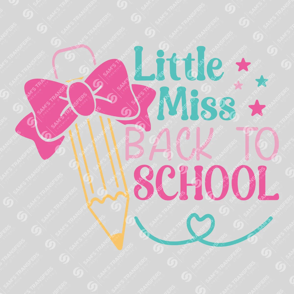 "Little Miss Back to School" Ready-to-Press DTF Transfer