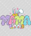 Easter MAMA Bunny Ears Ready-to-Press DTF Transfer