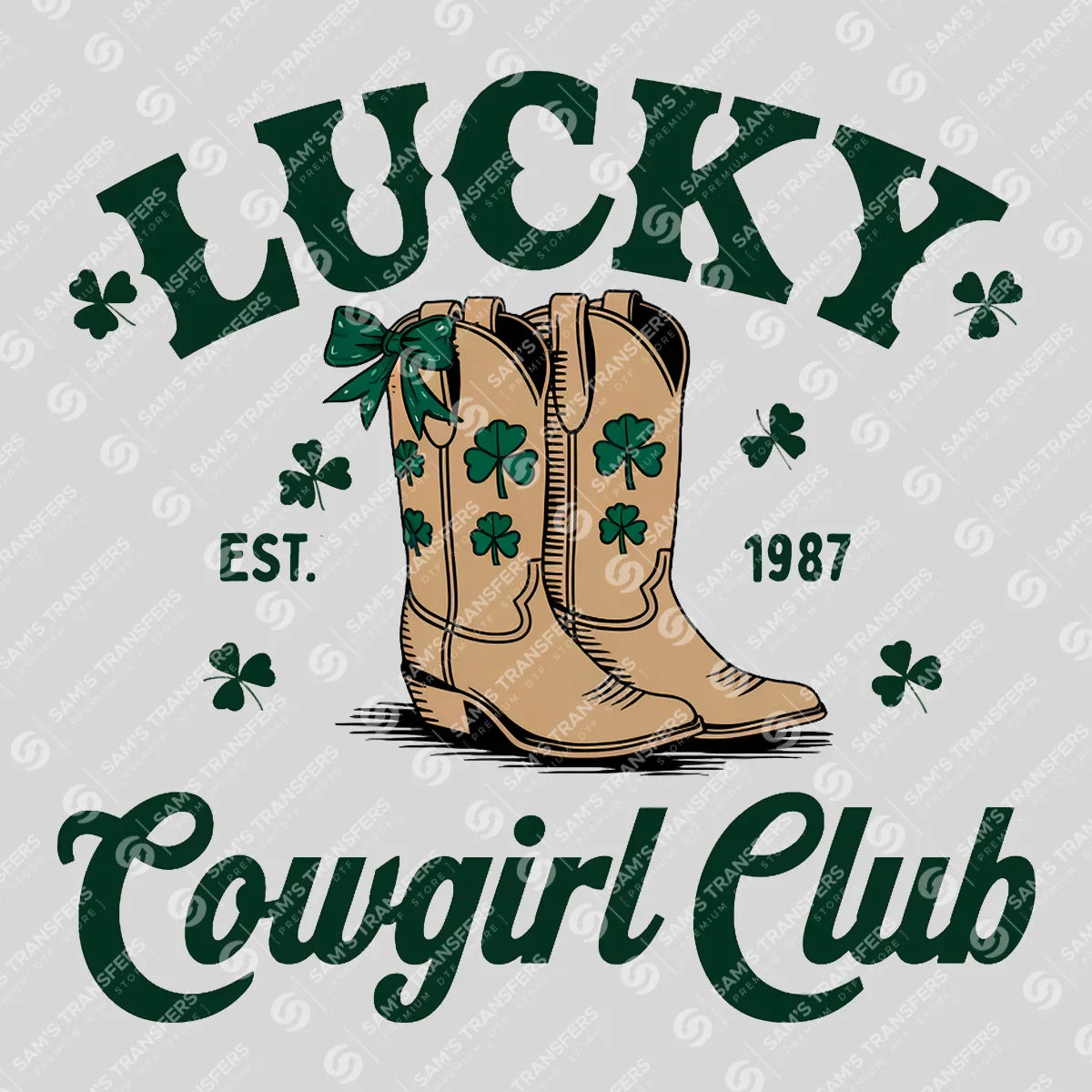 Lucky Cowgirl Club St. Patrick’s Day Ready-to-Press DTF Transfer