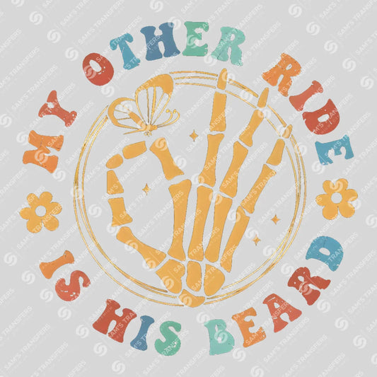 My Other Ride Is His Beard – Pocket Size Skeleton DTF Transfer