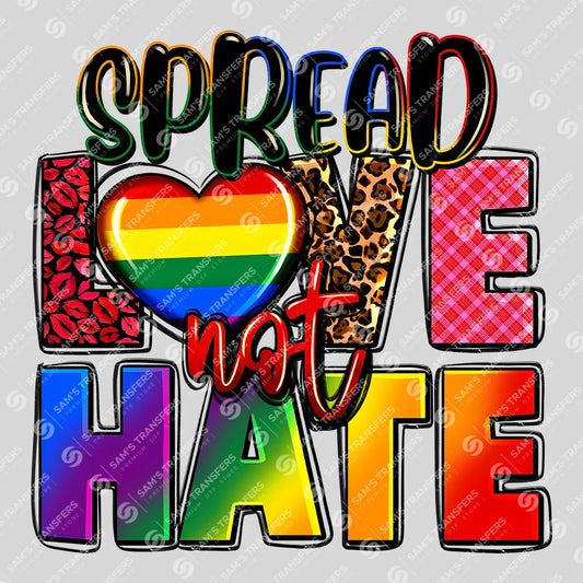 Spread Love Not Hate – DTF transfers ready to press