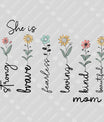She is Strong, Brave, Fearless, Loving, Kind, Beautiful – Mom