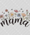 Mama Floral Garden – Hand-Drawn Bloom Script Design Mother's Day DTF Transfers