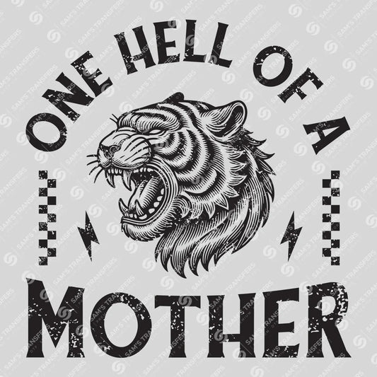 One Hell of a Mother – Fierce Tiger Graphic