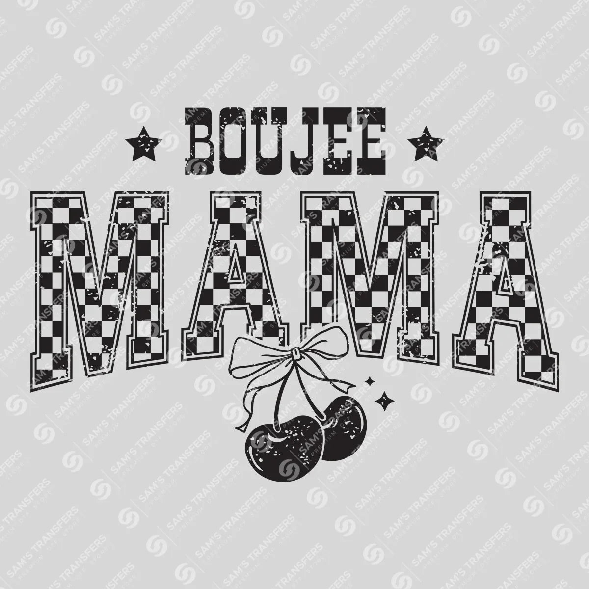 Boujee Mama – Glam Checkerboard Cherry Design