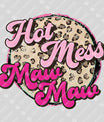 Hot Mess Express Nana – White - DTF Transfers Ready to Press (Copy)