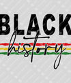 Black History DTF Transfer
