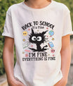 White T-shirt with black frazzled cartoon and “Back to School. It’s Fine. I’m Fine. Everything is Fine” text plus school-themed icons.