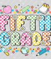Fifth Grade Checkered – Back-to-School DTF Transfer
