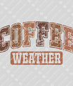 Coffee Weather – Fall Collegiate DTF Transfer