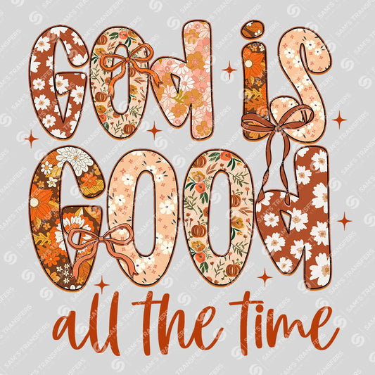 God Is Good All the Time – Floral Faith DTF Transfer