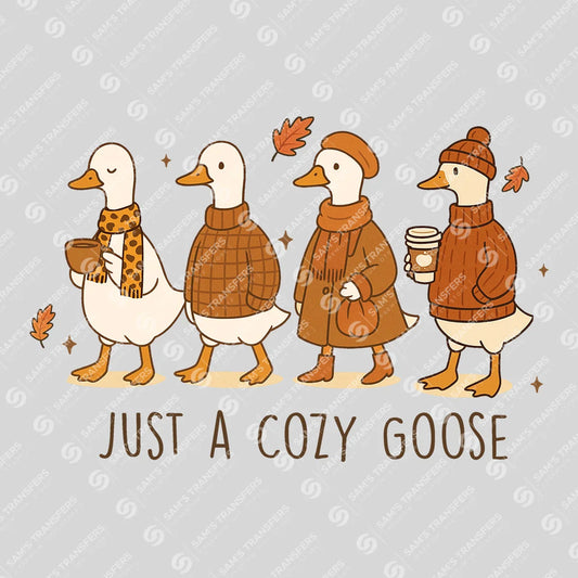Just a Cozy Goose – Fall Ducks DTF Transfer