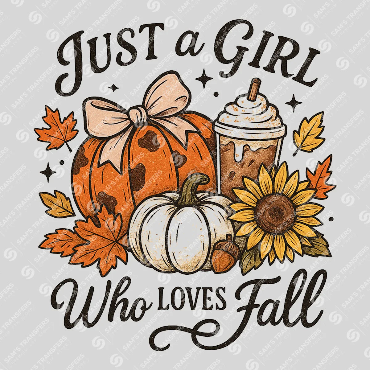 Just a Girl Who Loves Fall – Pumpkins & Sunflowers DTF Transfer