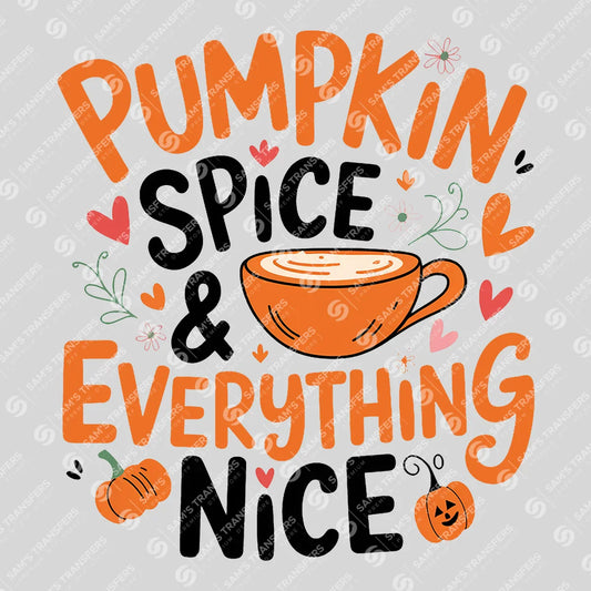 Pumpkin Spice & Everything Nice – Cute Fall Coffee DTF Transfer