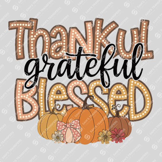 Thankful Grateful Blessed – Pumpkins & Script Fall DTF Transfer