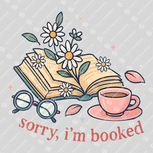 Sorry, I’m Booked – Floral Books & Coffee DTF Transfer