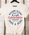 Camp Quitcherbitchin Take a Hike DTF Transfer - Sam's DTF Transfers