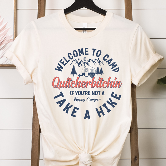 Camp Quitcherbitchin humorous camping-themed DTF transfer on a cream t-shirt