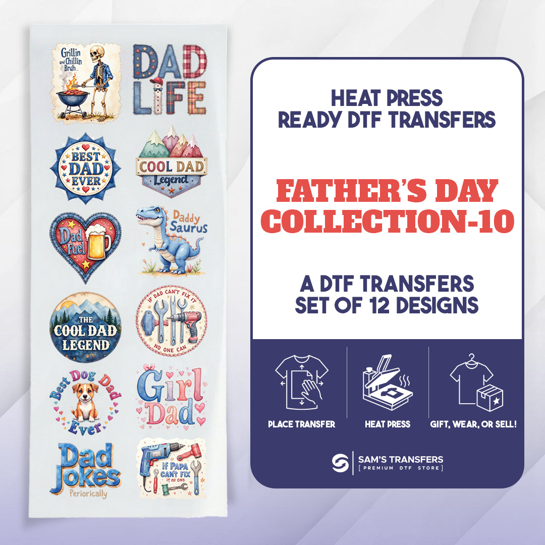 Fathers Day DTF Transfer Bundle | Best Seller Adult-size T-shirt Designs | Bundle-Collection-10