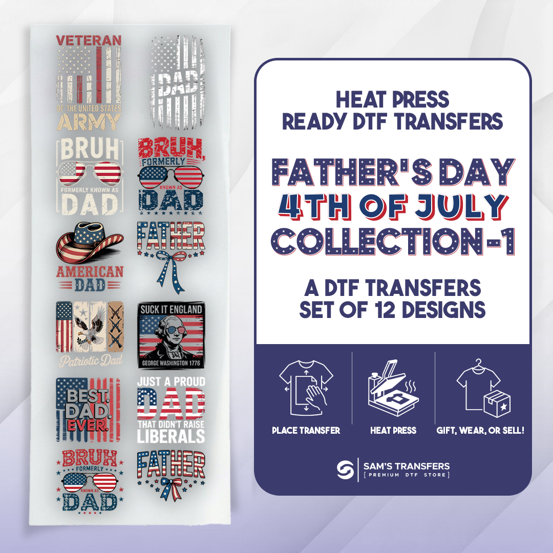 Father's Day 5th of July Related DTF Transfer Bundle | Best Seller Adult-size T-shirt Designs | Bundle-1