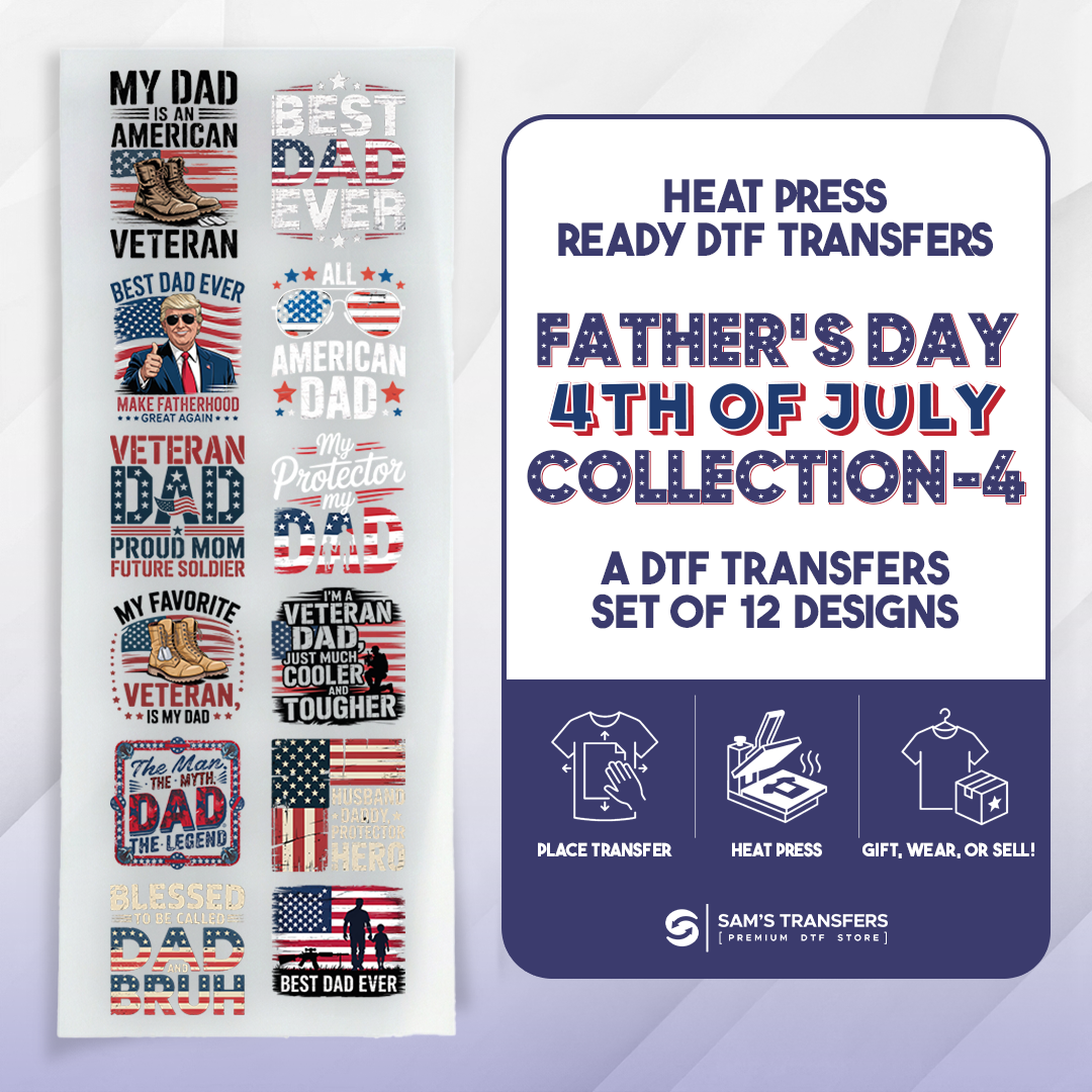 Father's Day 5th of July Related DTF Transfer Bundle | Best Seller Adult-size T-shirt Designs | Bundle-4