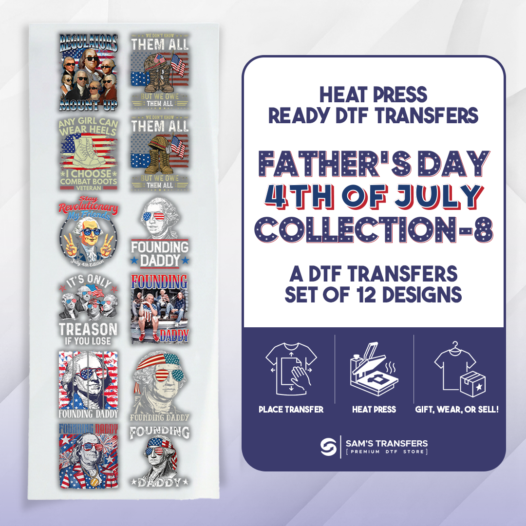 Father's Day 5th of July Related DTF Transfer Bundle | Best Seller Adult-size T-shirt Designs | Bundle-8