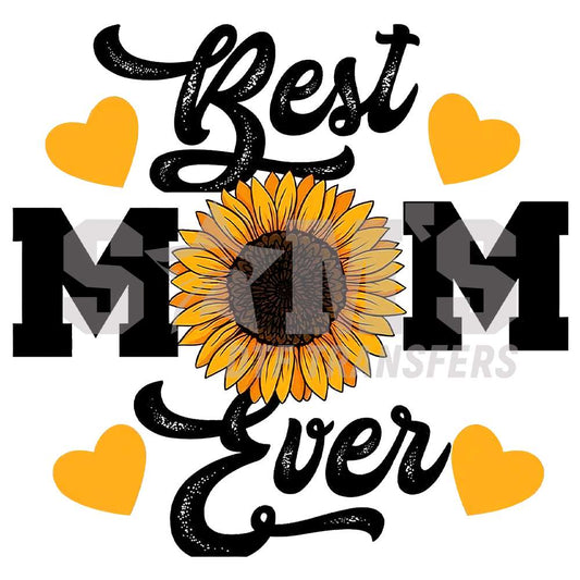 Heartfelt 'Best Mom Ever' DTF transfer featuring a bright sunflower and golden hearts for Mother's Day.