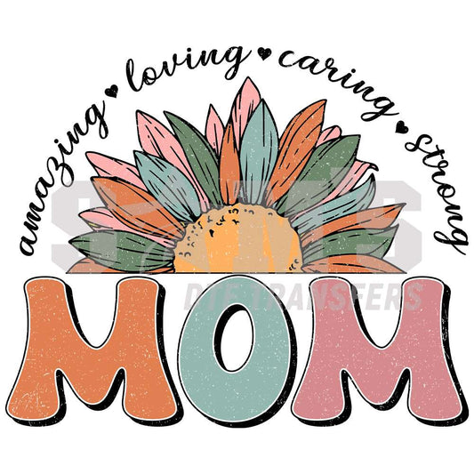 Illustrated 'Amazing Loving Mom' DTF transfer with pastel-toned letters and a vibrant flower. Sam's DTF Transfers
