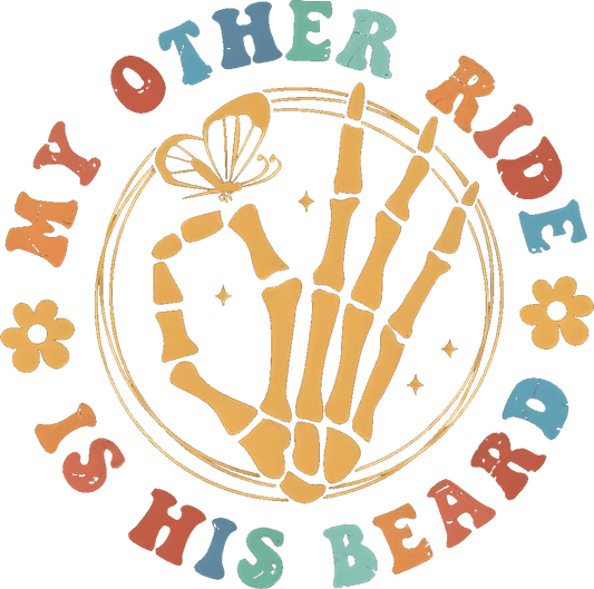 My Other Ride Is His Beard – Pocket Size Skeleton DTF Transfer - Sam's DTF Transfers
