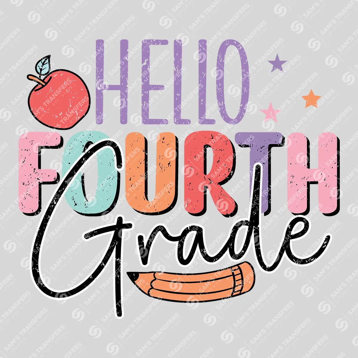 Apparel featuring a Hello Fourth Grade-themed DTF transfer.