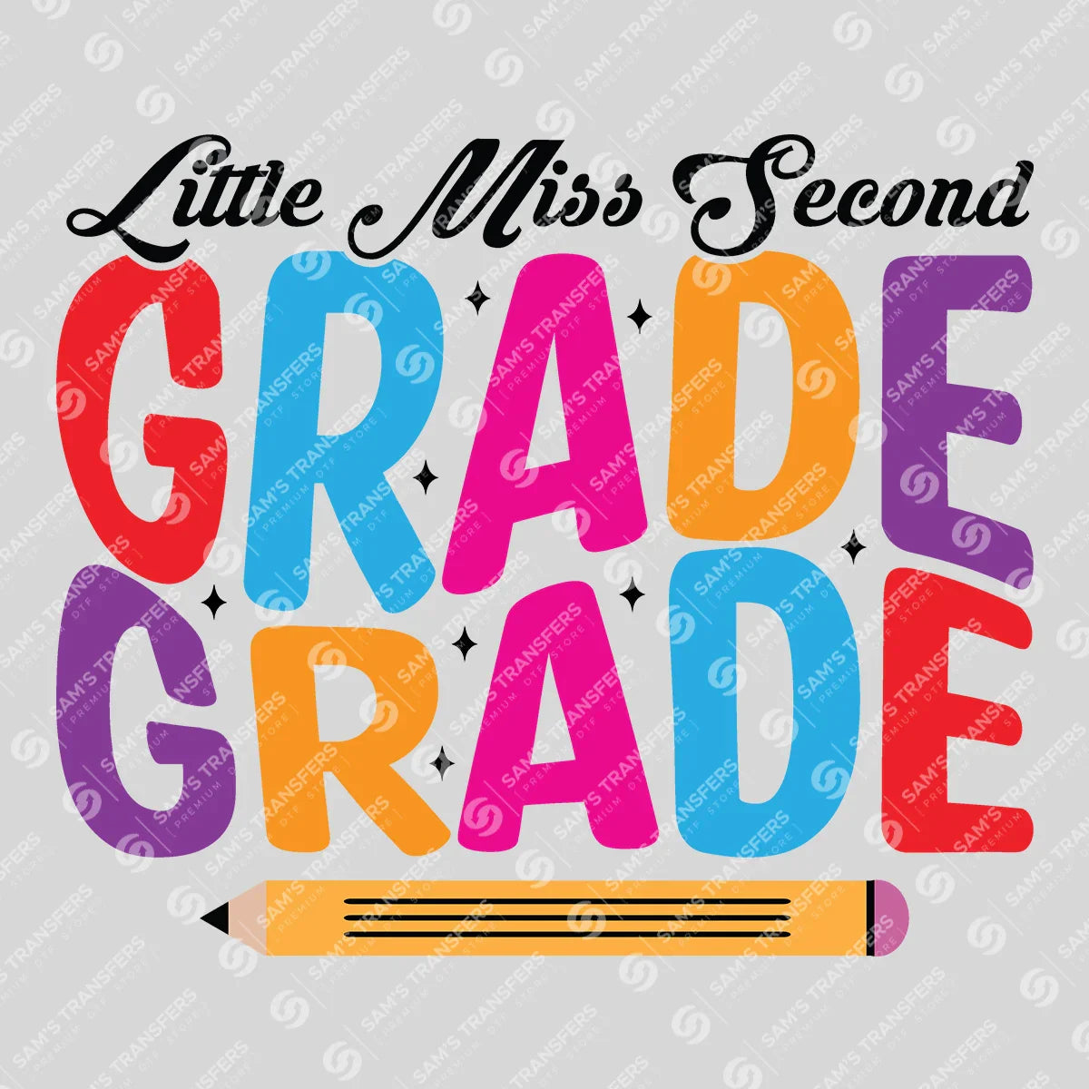 Apparel featuring a Little Miss Second Grade-themed DTF transfer.