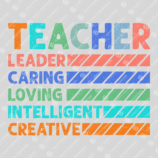 Apparel featuring a Teacher Leader Caring Creative-themed DTF transfer.