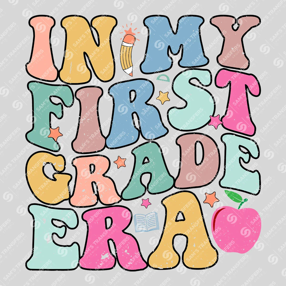Apparel featuring a In My First Grade Era Groovy-themed DTF transfer.