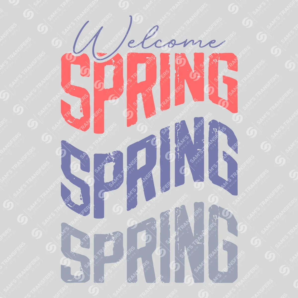 Apparel featuring a Welcome Spring-themed DTF transfer.