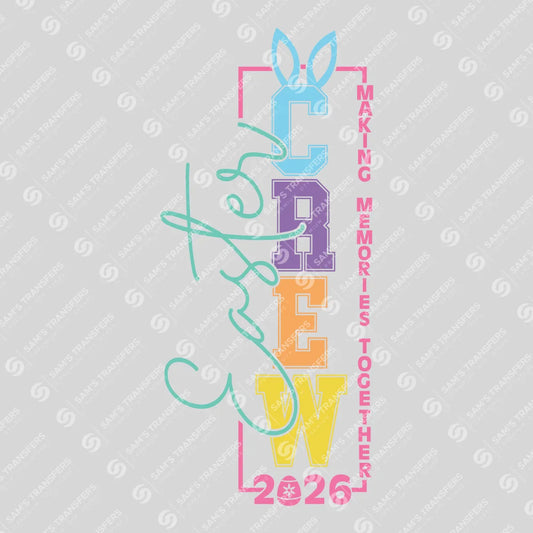 Apparel featuring a Easter Crew 2026 Vertical-themed DTF transfer.