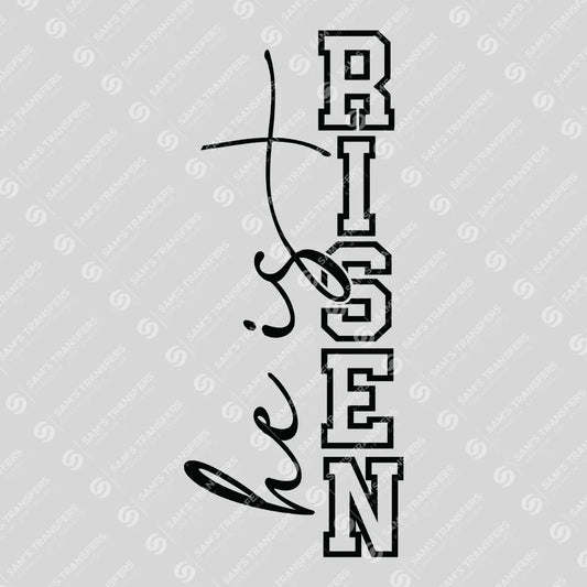 Apparel featuring a He Is Risen Vertical-themed DTF transfer.