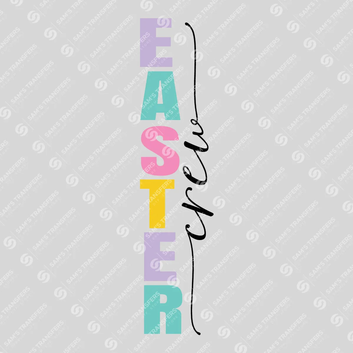 Apparel featuring a Easter Crew Vertical-themed DTF transfer.