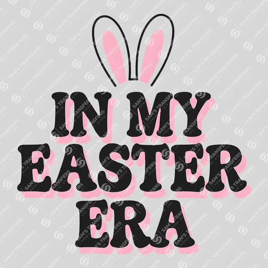 Apparel featuring a In My Easter Era Bunny Ears-themed DTF transfer.