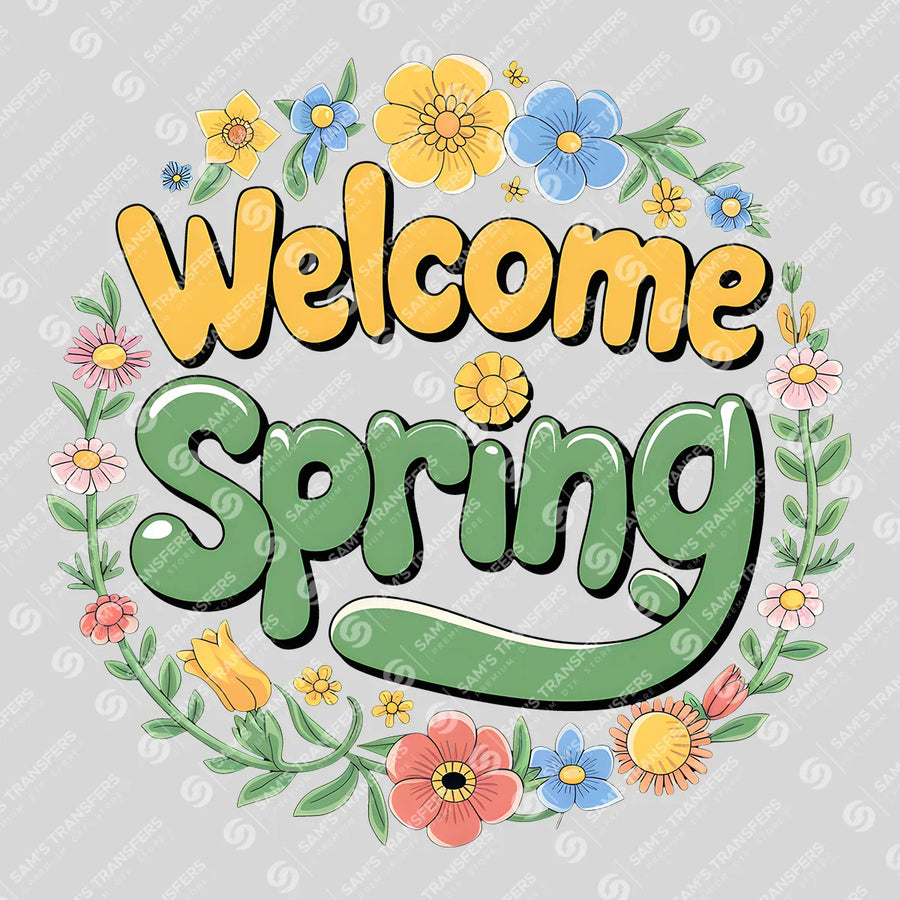 Welcome Spring Floral Ready-to-Press DTF Transfer | SAT00602