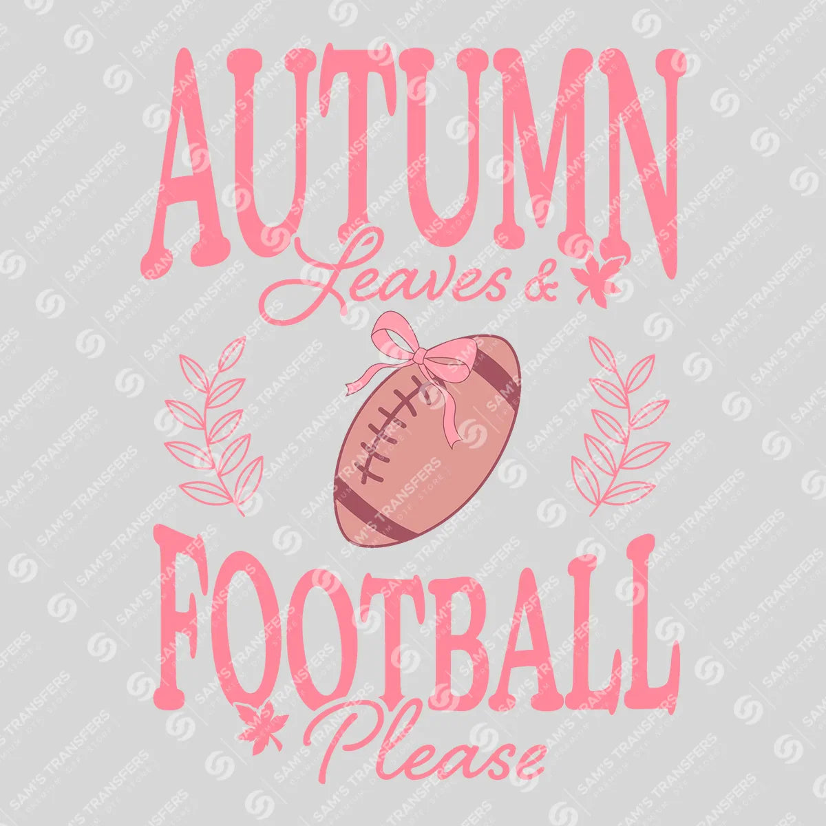 Apparel featuring a Autumn Leaves And Football Please-themed DTF transfer.
