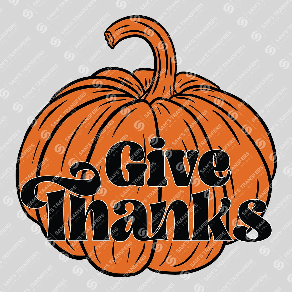 Apparel featuring a Give Thanks Pumpkin-themed DTF transfer.