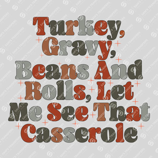 Apparel featuring a Let Me See That Casserole-themed DTF transfer.