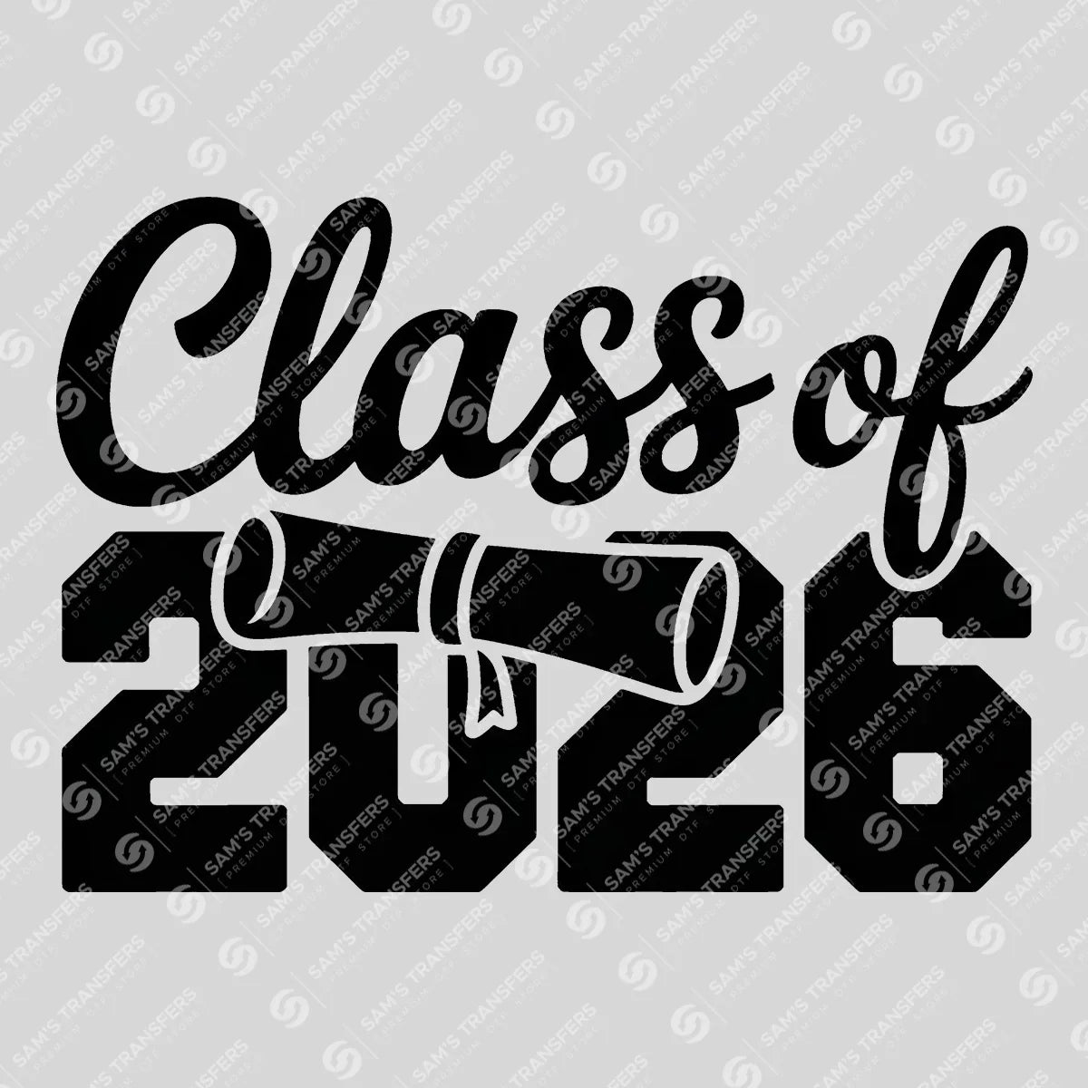 Apparel featuring a Class Of 2026 Varsity Diploma-themed DTF transfer.