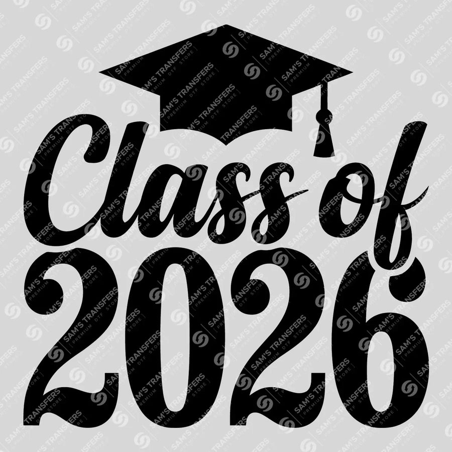 Class Of 2026 Bold Ready-to-Press DTF Transfer | SAT00833