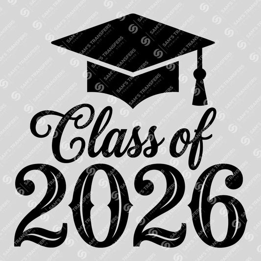 Apparel featuring a Class Of 2026 Decorative Cap-themed DTF transfer.
