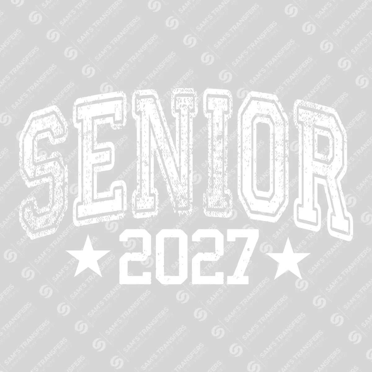 Apparel featuring a Senior 2027 White Distressed-themed DTF transfer.