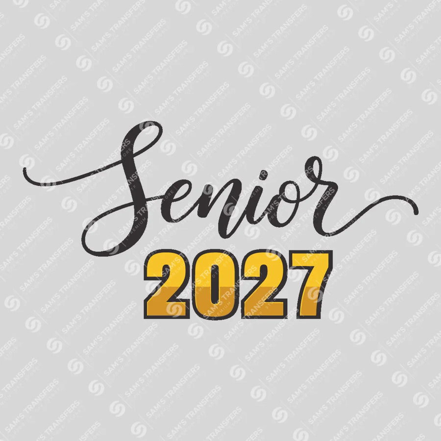 Senior 2027 Gold Script Ready-to-Press DTF Transfer | SAT00891