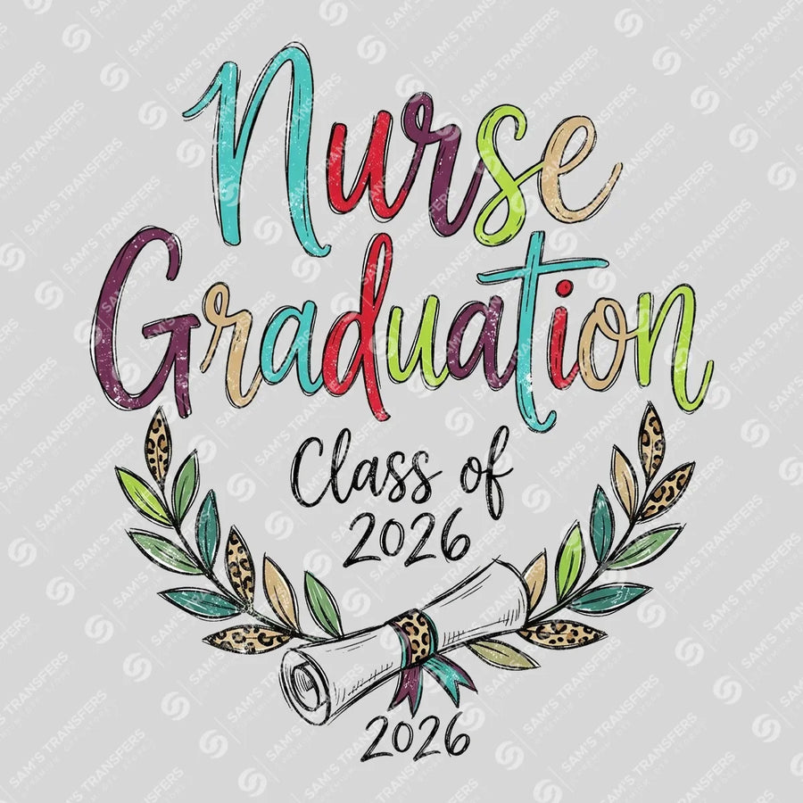 Nurse Graduation Class Of 2026 Ready-to-Press DTF Transfer | SAT00895