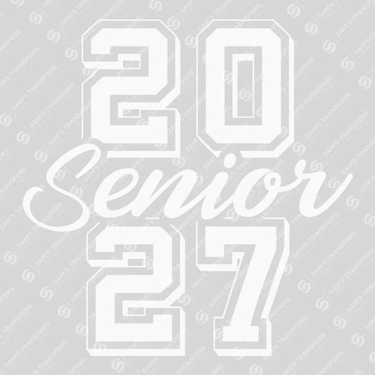 Apparel featuring a Senior 2027 Stacked White-themed DTF transfer.